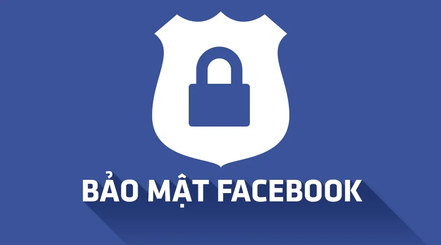 5 bước để bảo mật tài khoản Facebook của bạn